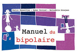 Le manuel du bipolaire